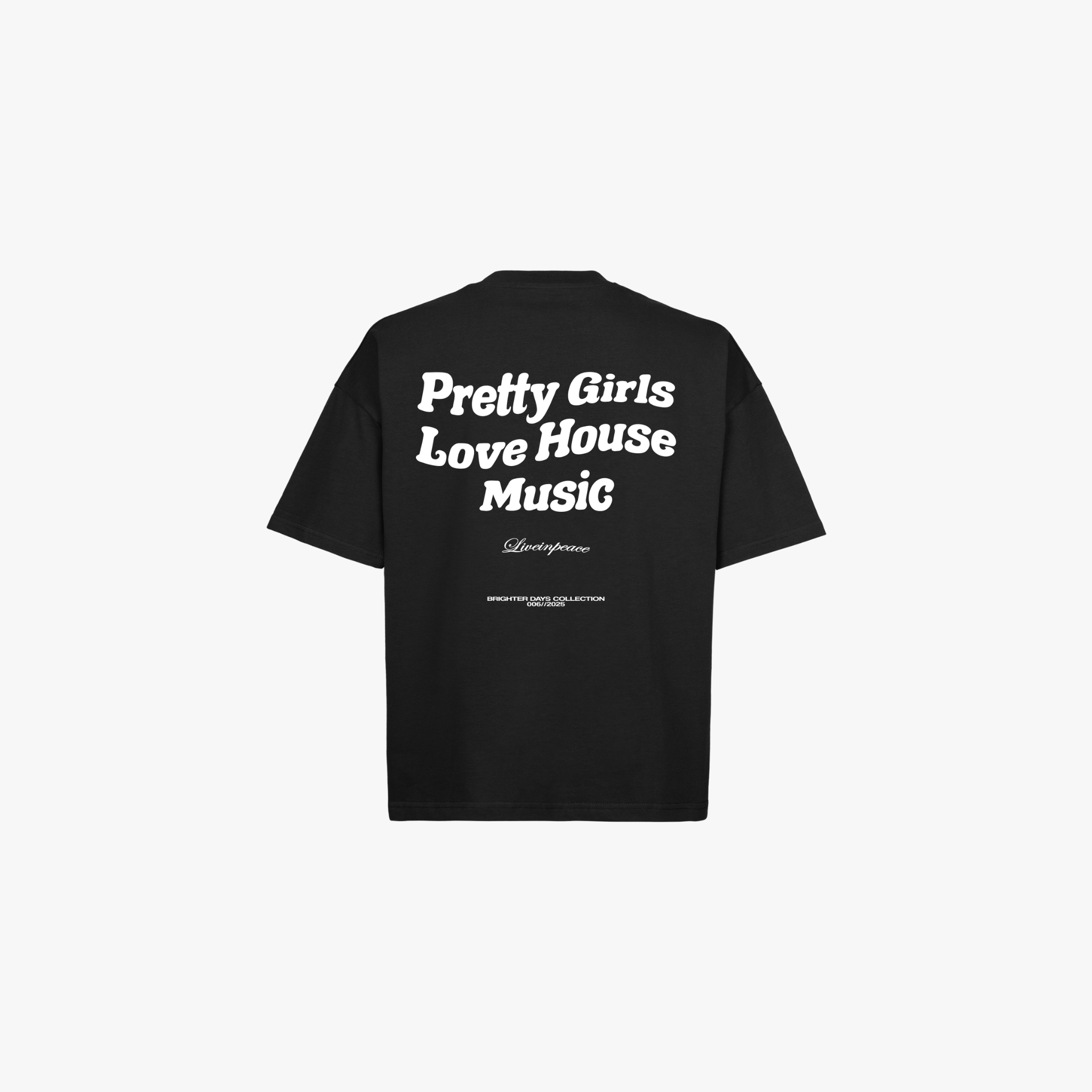 Pretty Girls Love House Music Black