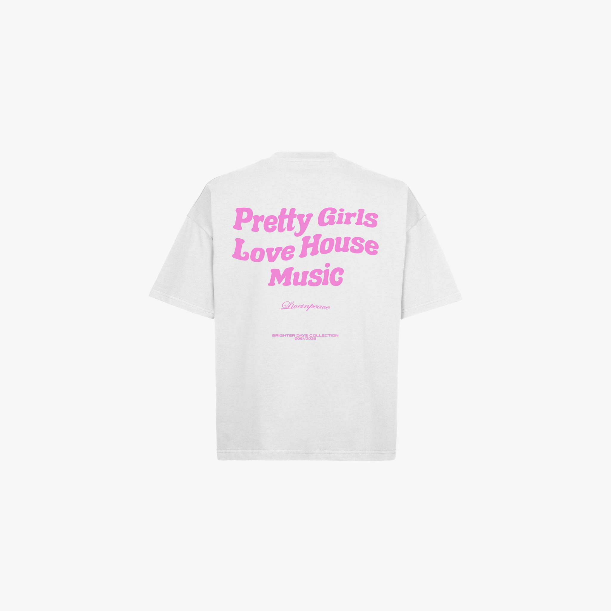 Pretty Girls Love House Music Pink