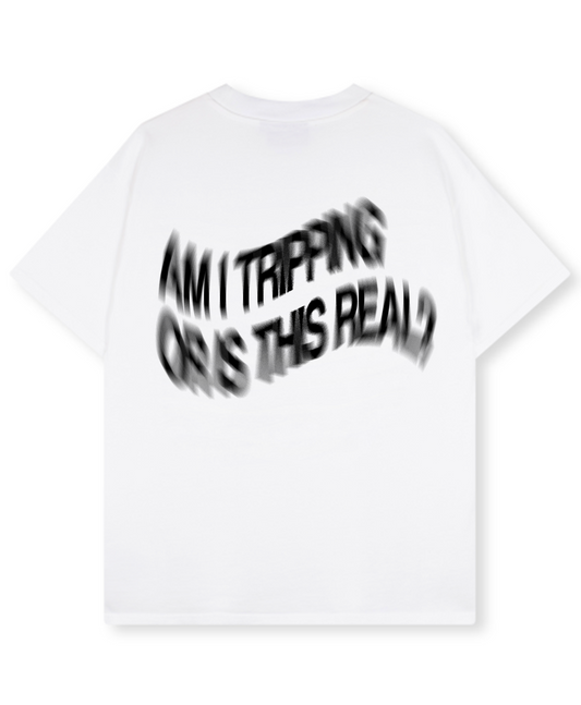 AM I TRIPPING TEE [WHITE]