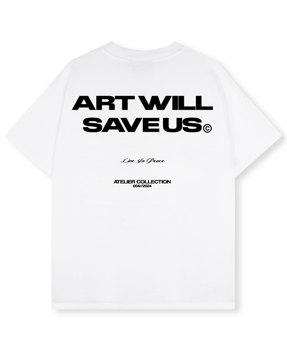 ART WILL SAVE US TEE BLACK [WHITE]