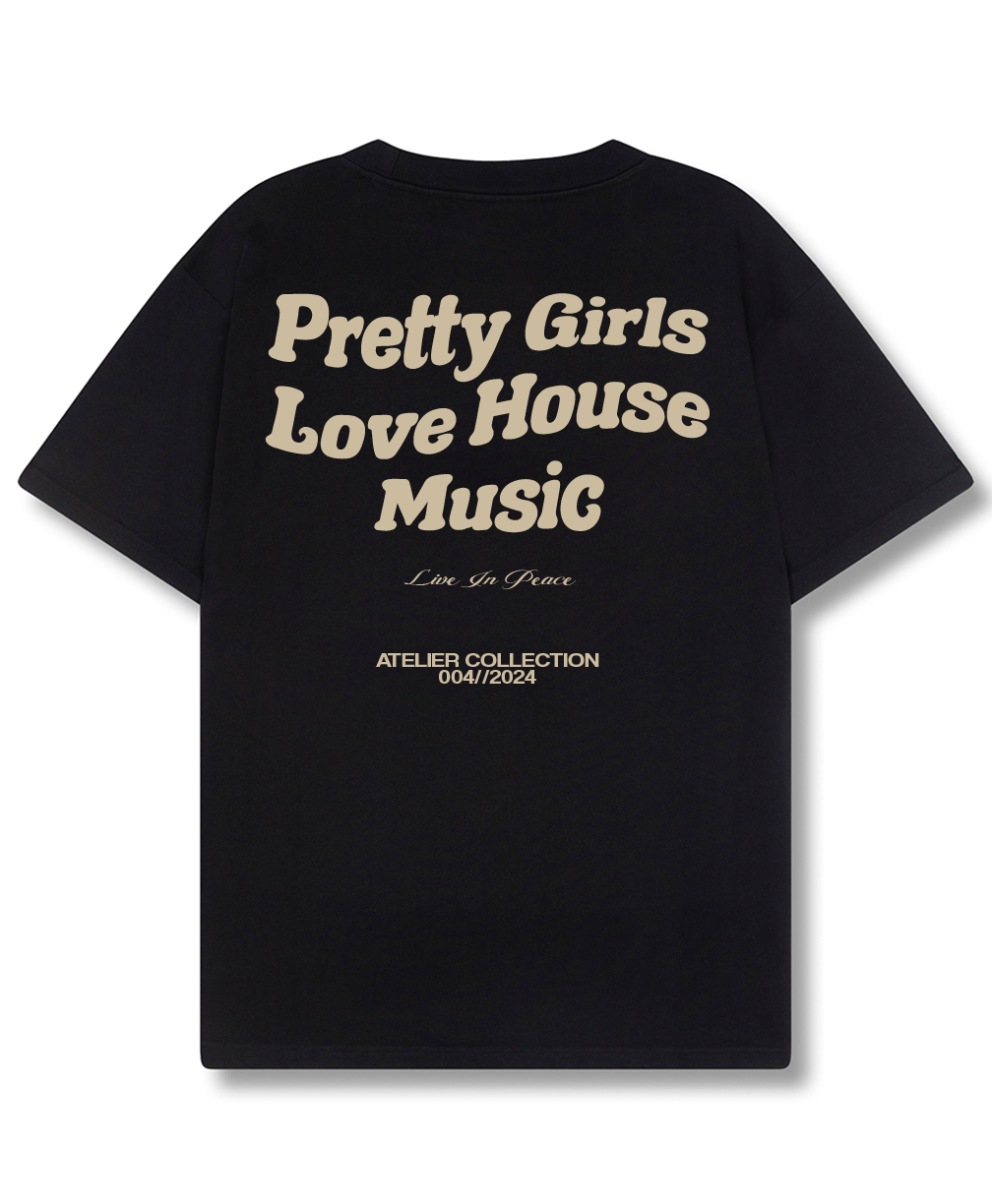 PRETTY GIRLS LOVE HOUSE MUSIC TEE CRÈME [BLACK]