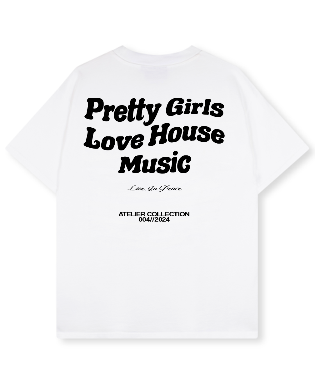 PRETTY GIRLS LOVE HOUSE MUSIC TEE BLACK [WHITE]