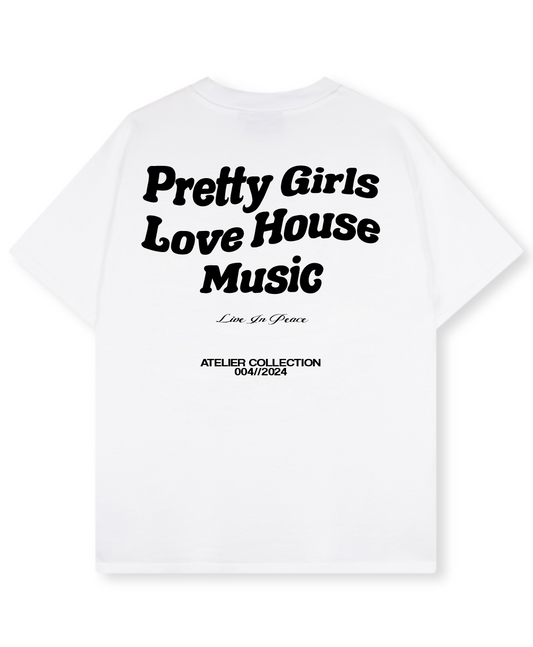 PRETTY GIRLS LOVE HOUSE MUSIC TEE BLACK [WHITE]