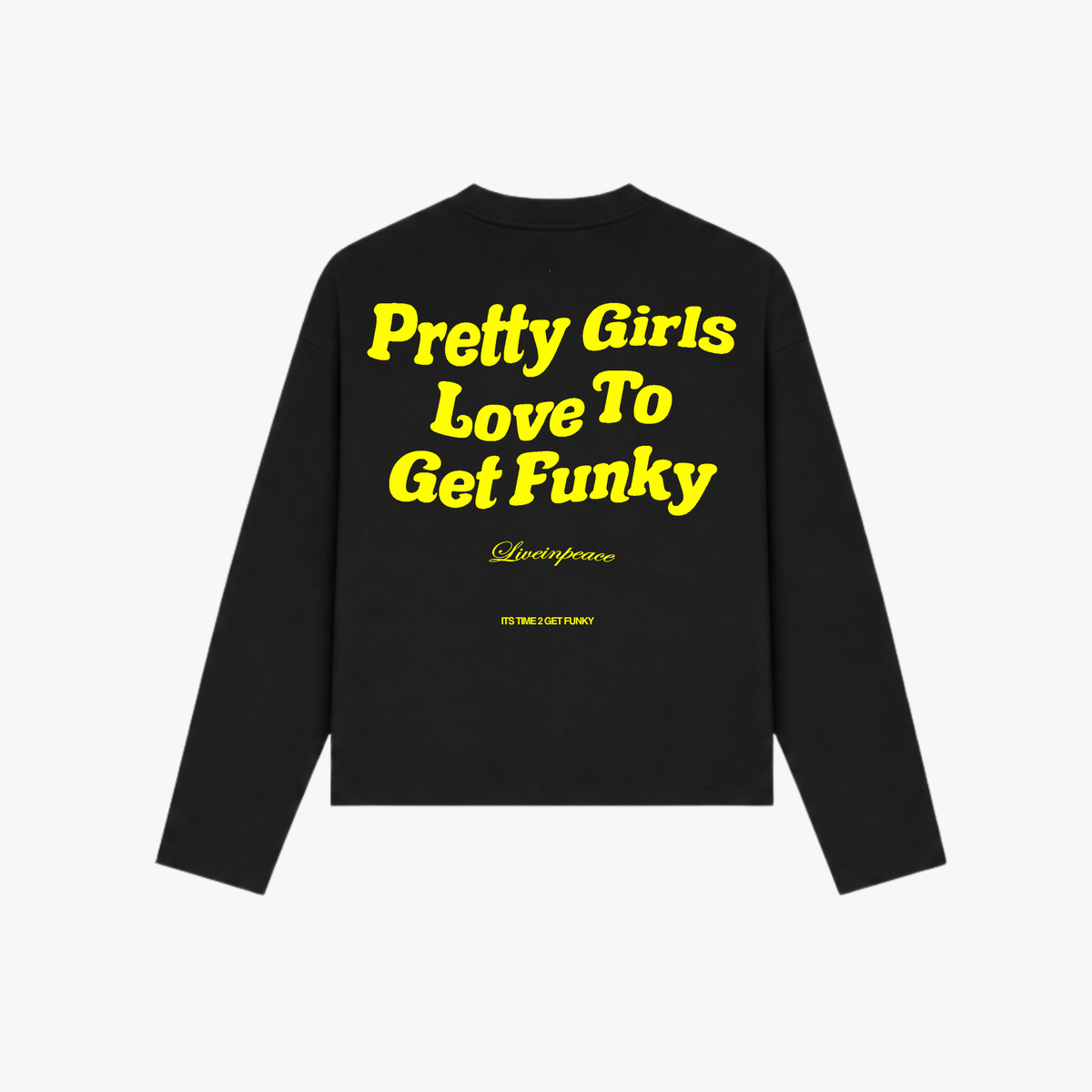 Pretty Girls Get Funky Longsleeve - Black - ADE
