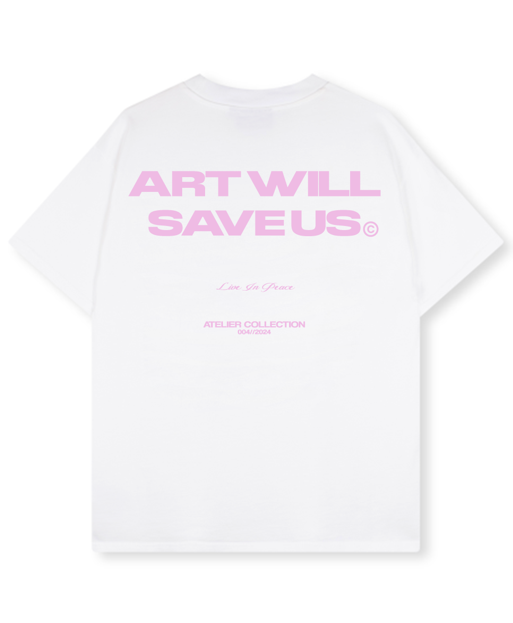 ART WILL SAVE US TEE PINK [WHITE]